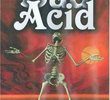 Bad Acid 