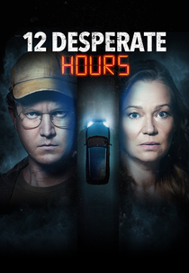 12 Horas de Desespero (12 Desperate Hours)