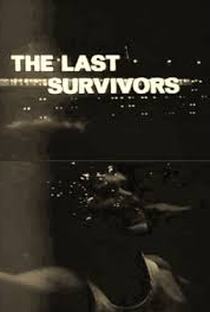 The Last Survivors - Poster / Capa / Cartaz - Oficial 1