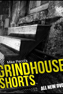 Mike Pecci's Grindhouse Shorts - Poster / Capa / Cartaz - Oficial 1