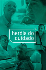 Heróis do Cuidado (Heróis do Cuidado)