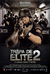 Tropa de Elite 2: O Inimigo Agora é Outro - Poster / Capa / Cartaz - Oficial 4