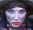 Kate Bush: This Woman’s Work