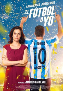 O futebol ou Eu (El Fútbol o yo)