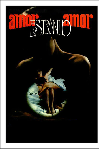  de Filme Amor Estranho Amor (1982)