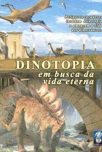 Dinotopia: Em Busca da Vida Eterna - Poster / Capa / Cartaz - Oficial 1