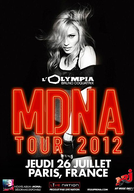 Madonna Live at Paris Olympia (Madonna - MDNA Tour Live Paris - Intimate Night)