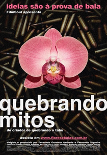 Quebrando Mitos (Quebrando Mitos - A Frágil e Catastrófica Masculinidade de Bolsonaro)