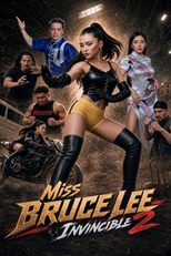 Miss Bruce Lee Invincible 2 (Miss Bruce Lee Invincible 2)