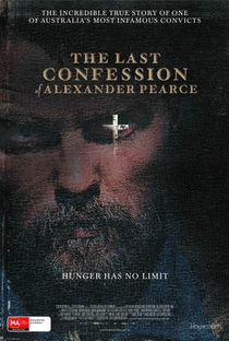 A Última Confissão de Alexander Pearce  - Poster / Capa / Cartaz - Oficial 1