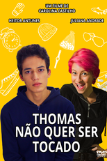 Thomas Não Quer Ser Tocado (Thomas Não Quer Ser Tocado)