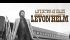 Documentary - AIN'T IN IT FOR MY HEALTH: A FILM ABOUT LEVON HELM - TRAILER