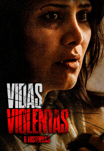 Vidas Violentas (Vidas Violentas)