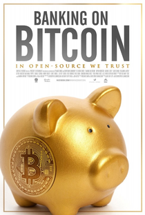 Banco ou Bitcoin - Poster / Capa / Cartaz - Oficial 1