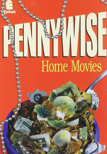 Pennywise: Home Movies (Pennywise: Home Movies)
