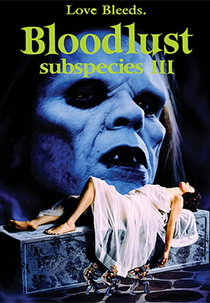 Volúpia Sangrenta (Bloodlust: Subspecies III)