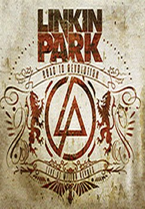 Linkin Park - Road to Revolution: Live at Milton Keynes (Linkin Park - Road to Revolution: Live at Milton Keynes)