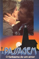 A Passagem - O Fantasma de um Amor (The Passage: A Ghost Story)