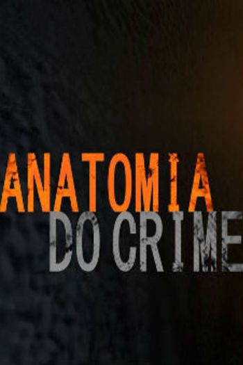 Poster de Franquia Anatomia do Crime (2017)