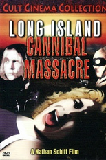 The Long Island Cannibal Massacre (The Long Island Cannibal Massacre)