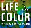 A Vida em Cores com David Attenborough (1ª Temporada)