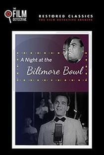A Night at the Biltmore Bowl - Poster / Capa / Cartaz - Oficial 1