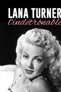 Lana Turner The Untouchable - Poster / Capa / Cartaz - Oficial 1