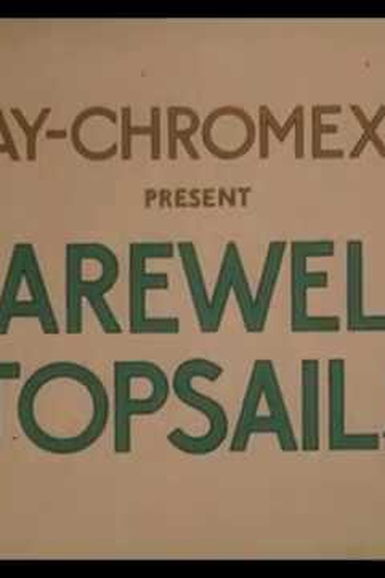 Poster de Curta Farewell Topsails (1937)
