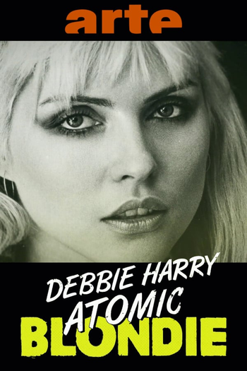 Poster de Filme Debbie Harry: Atomic Blondie (2018)