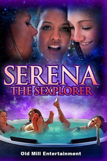 Serena the Sexplorer (Serena the Sexplorer)