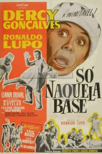 Poster de Filme Só Naquela Base  (1960)