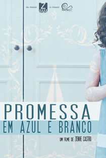 Promessa em Azul e Branco - Poster / Capa / Cartaz - Oficial 1