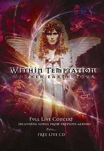 Within Temptation: Mother Earth Tour (live) (Mother Earth Tour)