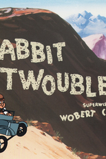 Wabbit Twouble (Wabbit Twouble)