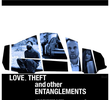 Love, Theft and Other Entanglements