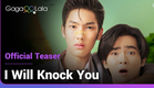 I Will Knock You | Official Teaser | From the director of 2gether, the Thai BL premieres on Nov.18