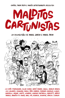 Malditos Cartunistas - Poster / Capa / Cartaz - Oficial 1