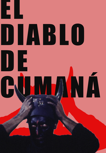 O Diabo de Cumaná (El Diablo de Cumaná)
