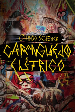 Chico Science - Caranguejo Elétrico (Chico Science - Caranguejo Elétrico)