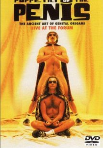 Puppetry of the Penis: Live at the Forum (Puppetry of the Penis: Live at the Forum)