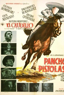 Pancho Pistolas: El Caudillo - Poster / Capa / Cartaz - Oficial 1
