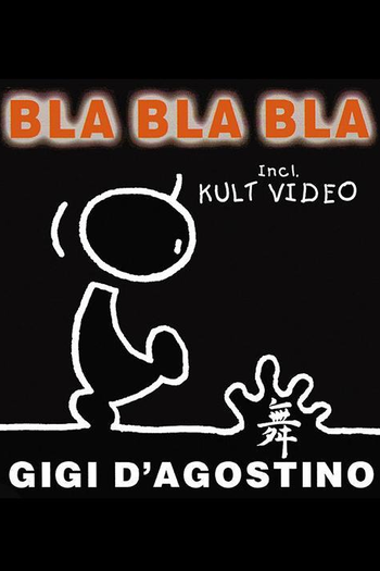Poster de Curta Gigi D'Agostino: Bla Bla Bla (1999)