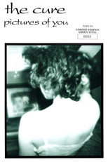 The Cure: Pictures of You (The Cure: Pictures of You)