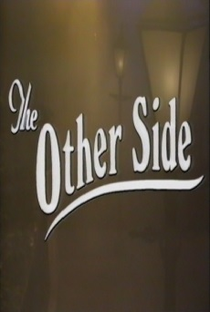 The Other Side - Poster / Capa / Cartaz - Oficial 1