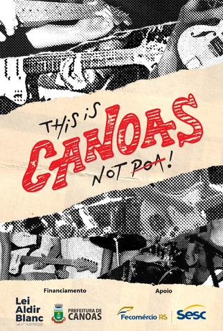 Poster 1 de Filme This is Canoas, not POA! (2021)