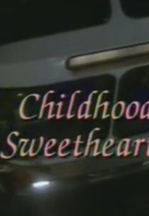 Uma Antiga Paixão (Childhood Sweetheart)