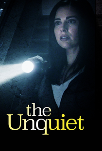 The Unquiet - Poster / Capa / Cartaz - Oficial 1