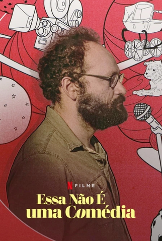 Poster 1 de Filme Essa Não é uma Comédia (2021)