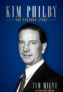 Kim Philby: His Most Intimate Betrayal (Kim Philby: His Most Intimate Betrayal)