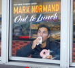 Mark Normand: Out to Lunch